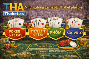 Kho game bài Thabet hấp dẫn