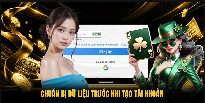 Chuẩn bị dữ liệu trước khi tạo tài khoản